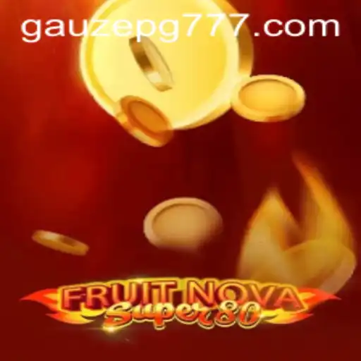 Explorando o Universo de FruitNovaSuper80: O Jogo do Momento