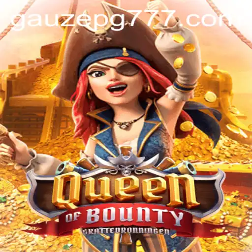 QueenofBounty: A Experiência de Jogo Imersiva com GAUZEPG